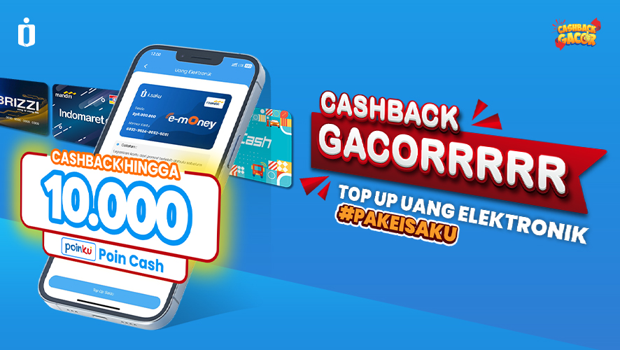 Top Up Uang Elektronik Dapat CASHBACK Poin