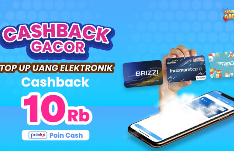 CASHBACK GACOR Top Up Uang Elektronik