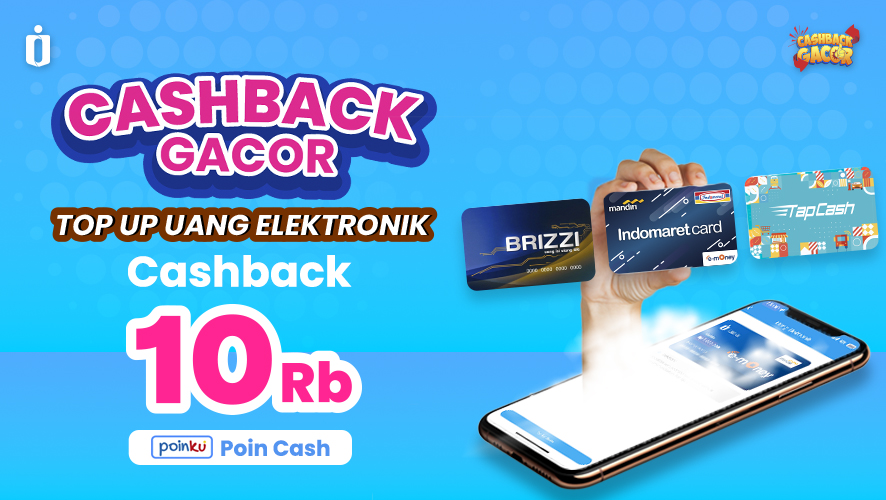 CASHBACK GACOR Top Up Uang Elektronik